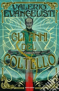 Gli anni del coltello libro